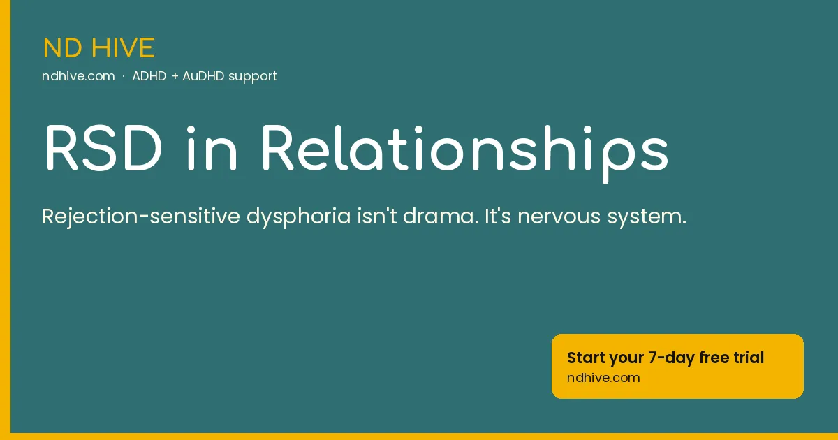 RSD in Relationships – ND Hive, neurodivergent productivity support, ndhive.com